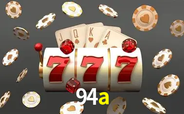 Descubra o Mundo do Cassino Online com 94a